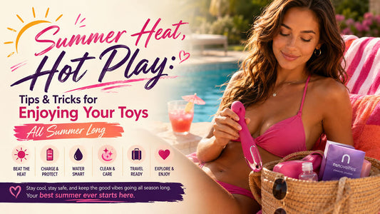 Summer Heat, Hot Play: Tips & Tricks for Enjoying Your Toys All Summer Long