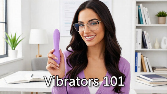 Vibrators 101: Finding the Right Style for You